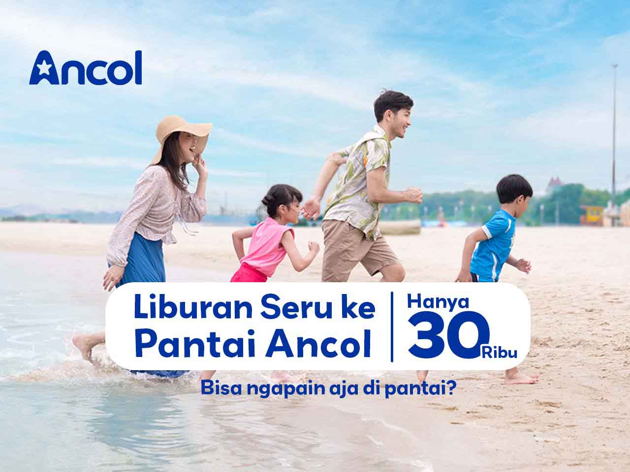 Liburan Seru ke Pantai Ancol Hanya Rp30ribu